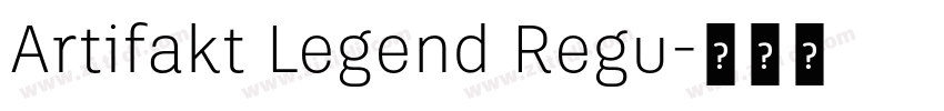Artifakt Legend Regu字体转换 Artifakt Legend Regu字体转换